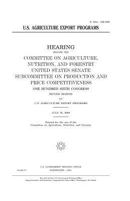 United States Senate, Committee On Agriculture - U.S. agriculture export programs, Häftad
