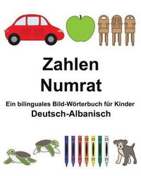 bokomslag Deutsch-Albanisch Zahlen/Numrat Ein bilinguales Bild-Wörterbuch für Kinder