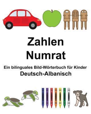 bokomslag Deutsch-Albanisch Zahlen/Numrat Ein bilinguales Bild-Wörterbuch für Kinder