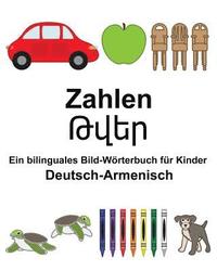 bokomslag Deutsch-Armenisch Zahlen Ein bilinguales Bild-Wörterbuch für Kinder