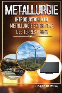 bokomslag Introduction a la metallurgie extractive des terres rares - 4eme Edition