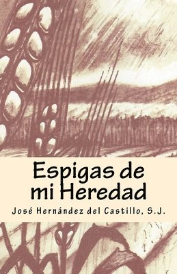 Espigas de mi Heredad 1