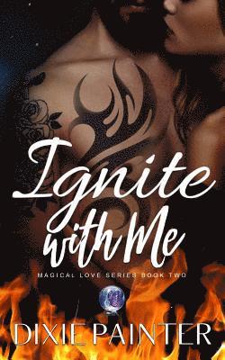 bokomslag Ignite With Me