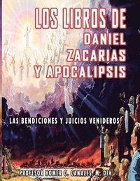 bokomslag Los libros de Daniel, Zacarias y Apocalipsis