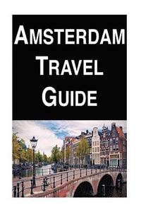 bokomslag Amsterdam Travel Guide