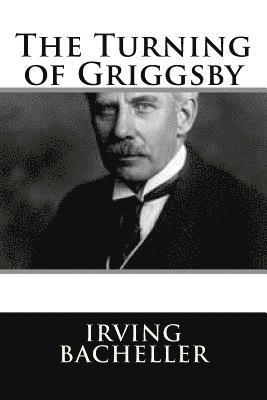 The Turning of Griggsby 1