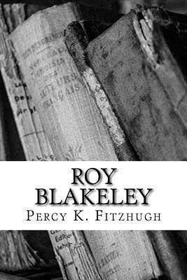 Percy K. Fitzhugh - Roy Blakeley, Häftad. Tillgänglighet: Lägg i varukorg
