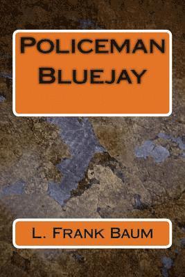Policeman Bluejay 1