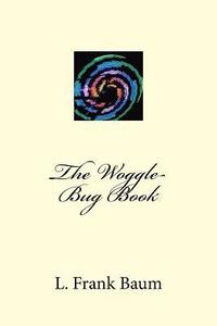 bokomslag The Woggle-Bug Book