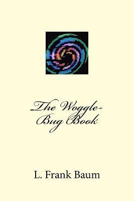 bokomslag The Woggle-Bug Book