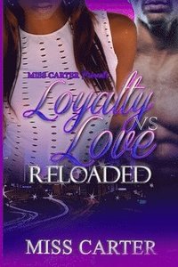 bokomslag Loyalty VS Love Reloaded
