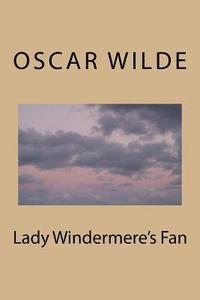 bokomslag Lady Windermere's Fan