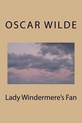 Lady Windermere's Fan 1