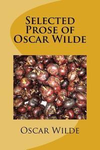 bokomslag Selected Prose of Oscar Wilde