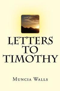 bokomslag Letters to Timothy