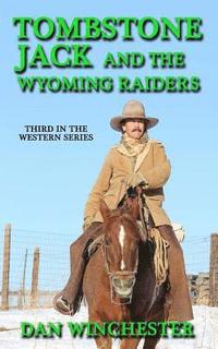 bokomslag Tombstone Jack and the Wyoming Raiders