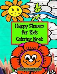 bokomslag Happy Flowers For Kids Coloring Book