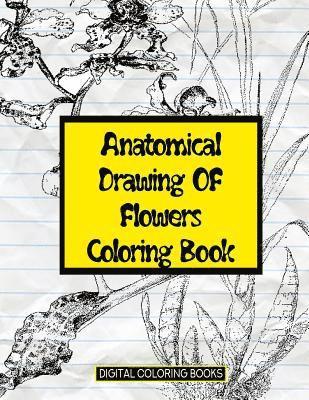 Anatomical Drawing oF Flowers Coloring Book 1