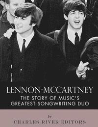 bokomslag Lennon-McCartney: The Story of Music's Greatest Songwriting Duo