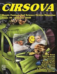 bokomslag Cirsova #8: Heroic Fantasy and Science Fiction Magazine