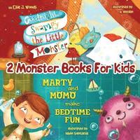 bokomslag 2 Monster Books for Kids: (Monster Books for Kids Collection; Including 'Goodnight, Swampy the Little Monster' & 'Marty and Momo Make Bedtime Fu
