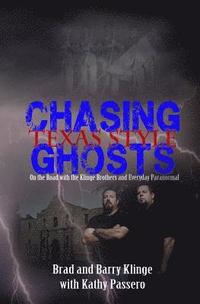 bokomslag Chasing Ghosts Texas Style: On the Road with the Klinge Brothers and Everyday Paranormal