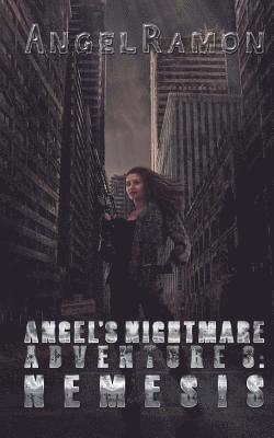 bokomslag Angel's Nightmare Adventure 3: Nemesis