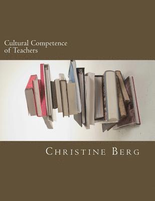 Cultural Competence of Teachers 1