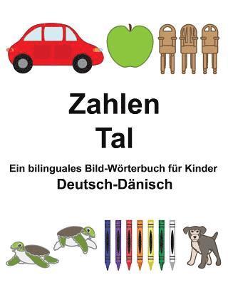 Deutsch-Dänisch Zahlen/Tal Ein bilinguales Bild-Wörterbuch für Kinder 1