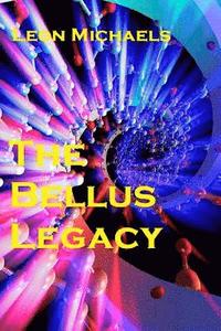 bokomslag The Bellus Legacy