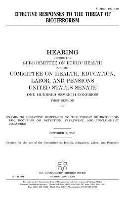 United States Senate, Committee on Health - Effective responses to the threat of bioterrorism, Häftad