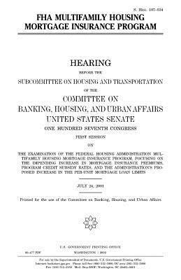 United States Senate, Committee on Banking - FHA multifamily housing mortgage insurance program, Häftad