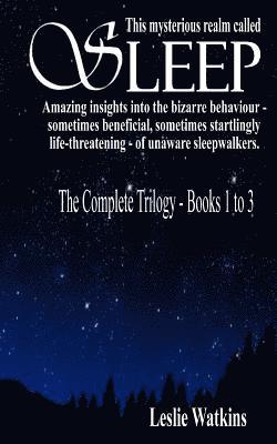 This Mysterious Realm Called Sleep: The Complete Trilogy - Books 1 to 3 1