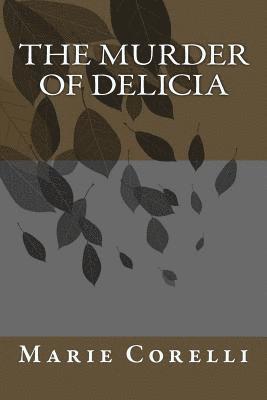 The Murder of Delicia 1