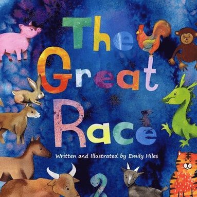 bokomslag The Great Race: The Story of the Chinese Zodiac