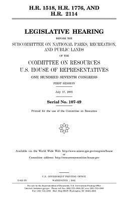 bokomslag H.R. 1518, H.R. 1776, and H.R. 2114: legislative hearing before the Subcommittee on National Parks, Recreation, and Public Lands of the Committee on R