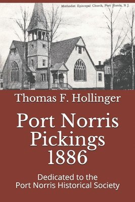 Port Norris Pickings 1886 1