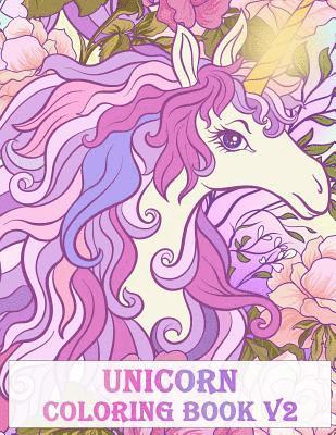 bokomslag Unicorn Coloring Book V2: An Adult Coloring Book with Fun Relax Calm and Stress Relief.