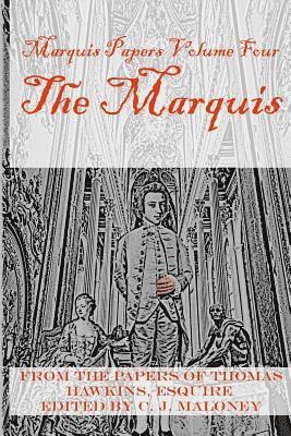 bokomslag The Marquis: Marquis Papers, Volume Four