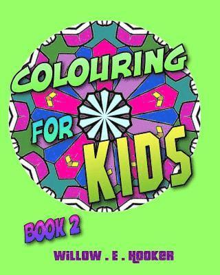 Colouring for Kids: Book 2 1