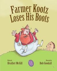 bokomslag Farmer Kootz Loses His Boots