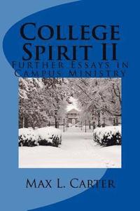 bokomslag College Spirit II: Essays in Campus Ministry