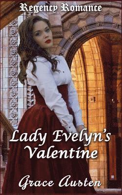 Regency Romance: Lady Evelyn's Valentine
