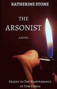 bokomslag The Arsonist