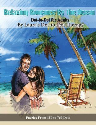 Relaxing Romance By the Ocean Dot-to-Dot for Adults