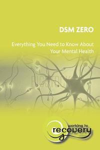bokomslag DSM Zero: Everything you need to know about your mental health