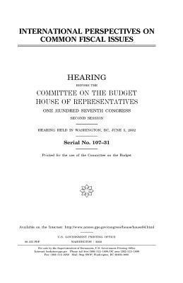 United States House of Representatives, Committee on the Budget - International perspectives on common fiscal issues, Häftad