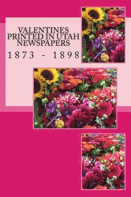 Valentines Printed in Utah Newspapers: 1873 - 1898
