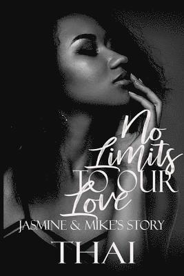 bokomslag No Limits To Our Love: Jasmine & Mike's Story