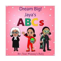 bokomslag DREAM BIG! Jaya's ABCs